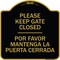 Signmission Designer Series-Keep Gate Closed Por Favor Mantenga La Puerta Cerrada, 18" x 18", BG-1818-9790 A-DES-BG-1818-9790 - alternate 1